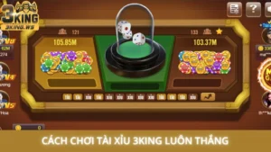 Cách chơi Tài Xỉu 3King luôn thắng qua các chiêu siêu hay