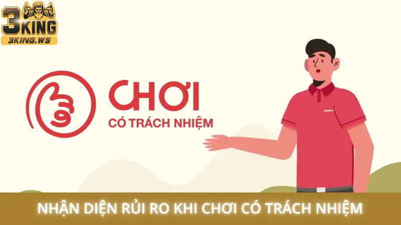 Chơi có trách nhiệm 3 Nhận diện rủi ro khi chơi có trách nhiệm