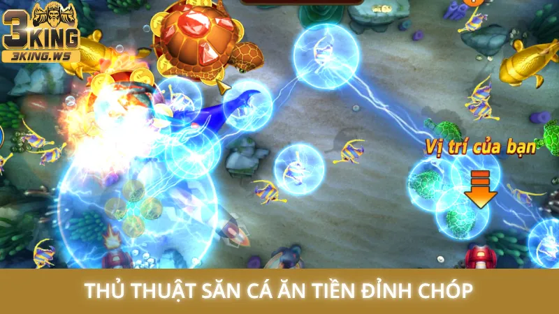 Game bắn cá ăn tiền - Mẹo chơi luôn thắng từ cao thủ 2 Thủ thuật săn cá ăn tiền đỉnh chóp