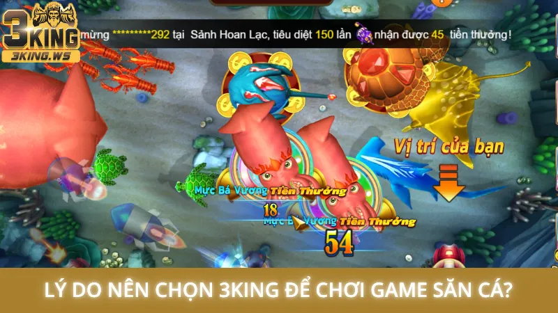 Game bắn cá ăn tiền - Mẹo chơi luôn thắng từ cao thủ 3 Lý do nên chọn 3King để chơi game săn cá?