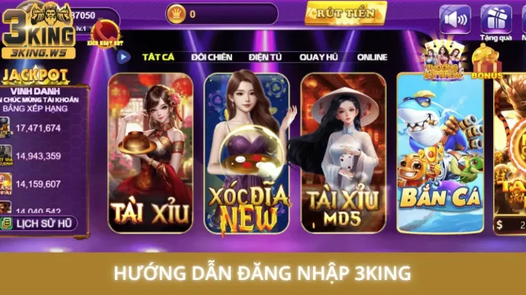 Hướng dẫn đăng nhập 3King nhanh chóng chỉ 30 giây là xong