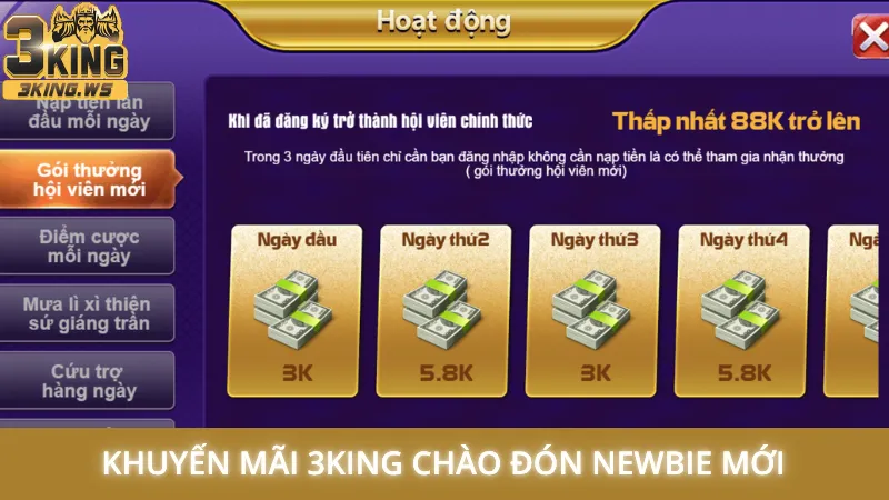 Khuyến mãi 3King chào đón newbie mới