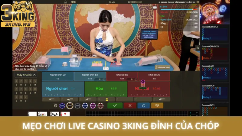 Mẹo chơi Live Casino 3King đỉnh của chóp